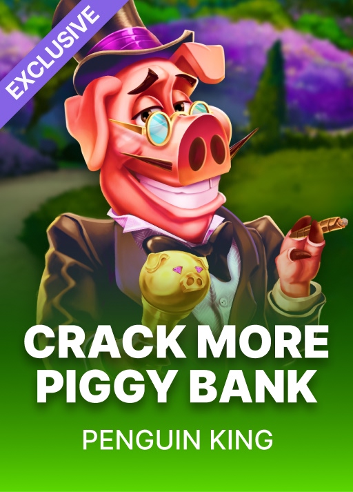 Crack More Piggy Banks